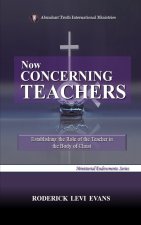 Now Concerning Teachers