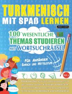 TURKMENISCH MIT SPAß LERNEN - FÜR ANFÄNGER