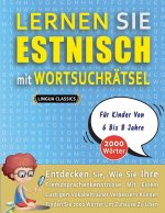 LERNEN SIE ESTNISCH MIT WORTSUCHRÄTSEL FÜR KINDER VON 6 BIS 8 JAHRE - Entdecken Sie, Wie Sie Ihre Fremdsprachenkenntnisse Mit Einem Lustigen Vokabeltr