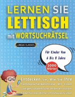 LERNEN SIE LETTISCH MIT WORTSUCHRÄTSEL FÜR KINDER VON 6 BIS 8 JAHRE - Entdecken Sie, Wie Sie Ihre Fremdsprachenkenntnisse Mit Einem Lustigen Vokabeltr