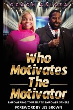 Who Motivates The Motivator