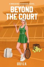 Beyond the Court