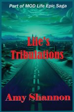 Life's Tribulations