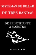 SISTEMAS DE BILLAR DE TRES BANDAS