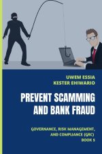 PREVENT SCAMMING AND BANK FRAUD