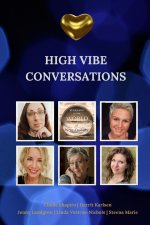High Vibe Conversations