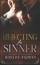 Rejecting the Sinner