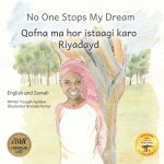 No One Stops My Dream