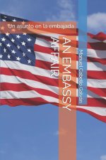 AN EMBASSY AFFAIR