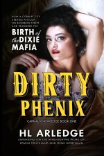 Dirty Phenix