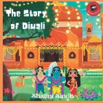 The Story of Diwali