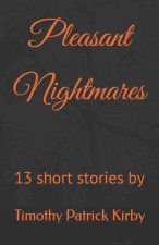 Pleasant Nightmares