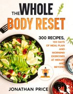 The Whole Body Reset