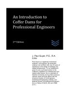 An Introduction to Coffer Dams for Professional Engineers