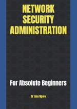 NETWORK SECURITY ADMINISTRATION