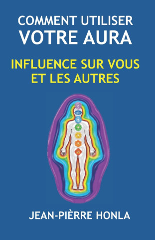COMMENT UTILISER VOTRE AURA