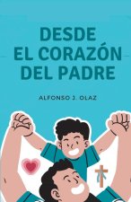 Desde el Corazón del Padre