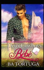 Deux Cowboys et un Bebe