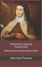 The Interior Journey Toward God