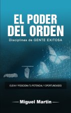 El Poder Del Orden