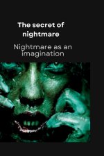 The Secret Of Nightmare