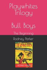Playwhites Trilogy