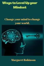 Ways to Level Up your Mindset