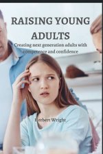 RAISING YOUNG ADULTS