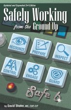 Safely Working from the Ground Up