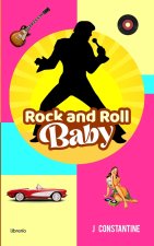 Rock and roll baby