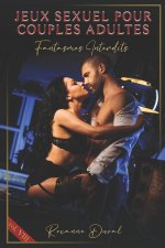 Jeux Sexuel pour Couples Adultes