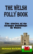 The Welsh Folly Book