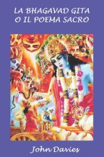 Bhagavad Gita o il Poema Sacro
