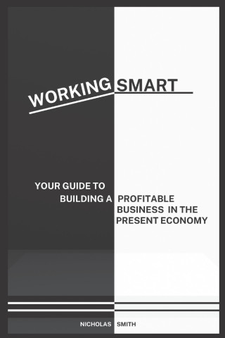 WORKING SMART
