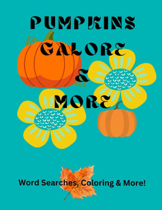 Pumpkins Galore & More