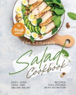 The Complete Salad Cookbook
