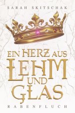 Ein Herz aus Lehm und Glas