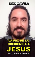 La paz de la obediencia a Jesús