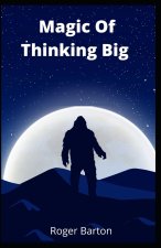 Magic Power of Thinking Right