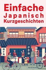 Einfache Japanisch Kurzgeschichten
