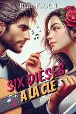 Six dièses à la clé