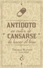 Antídoto en contra de cansarse de hacer el bien