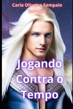 JOGANDO CONTRA O TEMPO