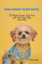 DOG PARENT GUIDE BOOK