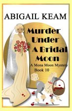 Murder Under A Bridal Moon