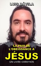LA PAIX DE L'OBÉISSANCE À JÉSUS
