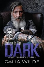 Dreams in the Dark