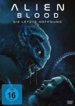 Alien Blood - Die letzte Hoffnung