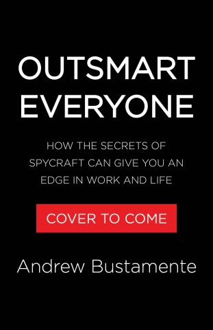 Outsmart Everyone