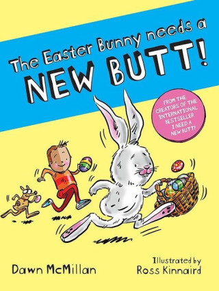 The Easter Bunny Needs a New Butt!